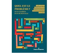Quel est le problème ? Guide pratique d'élaboration d'un projet de recherches en sciences humaines et sociales - Jean Charron - Hermann - broché - Guide