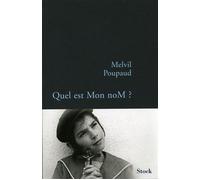 Melvil Poupaud – Quel est mon nom – Roman – Broché