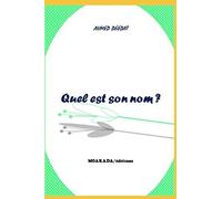 Quel est son nom ?