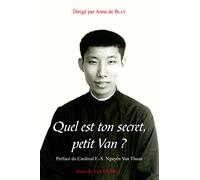 Quel est ton secret, petit Van ?