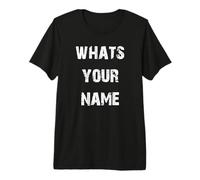 Quel est Votre nom T-Shirt Haut de Gamme