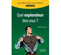 Quel explorateur êtes-vous ? - Nathalie Beriou - Ellipses - broché - Etude