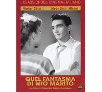 Quel fantasma di mio marito