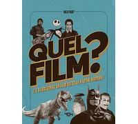 Quel film ? Il y a forcément un film qui colle à votre humeur ! - Nico Prat - 404 Editions - relié - Beau livre