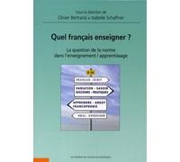 Quel français enseigner ? La question de la norme dans l'enseignement / apprentissage - Olivier Bertrand - Ecole Polytechnique Eds - broché - Livre