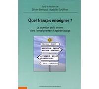 Quel français enseigner ? Olivier Bertrand (Auteur), Isabelle Schaffner (Auteur)