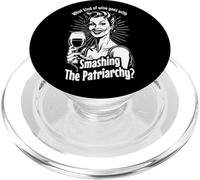 Quel Genre de vin va avec Smashing The Patriarchy Feminist PopSockets PopGrip pour MagSafe