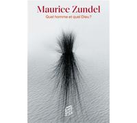 Quel homme et quel Dieu? - Maurice Zundel - Saint-Augustin - broché - Essai