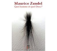 Quel homme et quel Dieu ? : Retraite au Vatican de Zundel. Maurice (2008) Broché