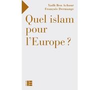 Quel islam pour l'Europe? - Yadh Ben Achour - Labor Et Fides - broché - Essai