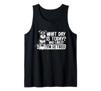 Quel Jour est Aujourd'hui, Peu Importe, Je suis retraité, Heureuse Retraite Débardeur