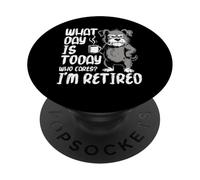 Quel Jour est Aujourd'hui, Peu Importe, Je suis retraité Schnauzer Retraite PopSockets PopGrip Adhésif