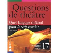 Quel langage théâtrale pour le petit monde ? - Lieven Baeyens - Lansman Eds - broché - Etude
