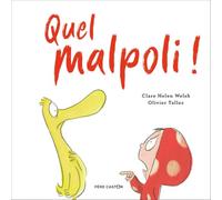 Quel malpoli !