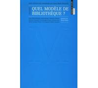 Quel modèle de bibliothèque ?
