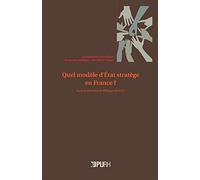 Quel Modèle D'etat Stratège En France ?