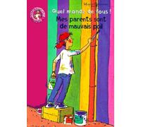 Quel Monde De Fous ! - Mes Parents Sont De Mauvas Poil