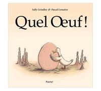 Quel Oeuf !
