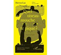Quel oiseau-mouche te pique ?: L'éclosion d'une compagnie théâtrale atypique