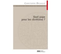 Quel Pape Pour Les Chrétiens ?