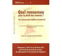 Quel Renouveau Pour Le Droit Des Contrats ? - Une Réforme Entre Tradition Et Modernité