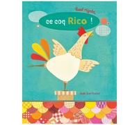 Quel Rigolo, Ce Coq Rico