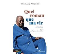 Quel Roman Que Ma Vie - Mémoires