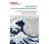 Quel(s) droit(s) pour les changements climatiques ? - Marta Torre-Schaub - Mare & Martin - broché - Etude