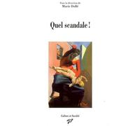 Quel scandale !