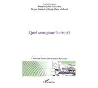 Quel sens pour le droit ? - Sarah-Marie Maffesoli - L'harmattan - broché - Etude