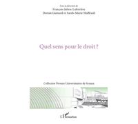 Quel sens pour le droit ? - Sarah-Marie Maffesoli - L'harmattan - broché - Etude