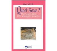 Quel sexe ? – L'hermaphrodisme et les ambiguïtés sexuelles – Eska
