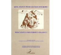 Quel statut pour les iles d'europe ? what status for europe's islands ? - J.D. Hache - L'harmattan - broché - Etude