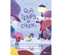 Quel temps de chien !