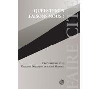 Quel temps faisons-nous ?