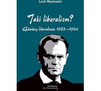 Quel type de libéralisme ? Libéraux de Gdansk 1983-1994