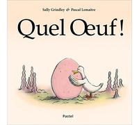 Quel œuf !
