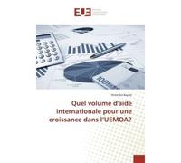 Quel volume d'aide internationale pour une croissance dans l'UeMOA? - Nimonka Bayale - Universitaires Europeennes - broché - Etude