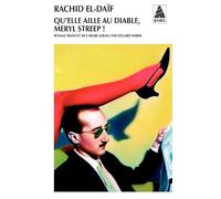 Qu'elle aille au diable, Meryl Streep !