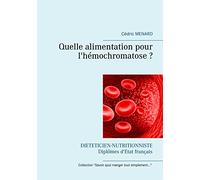 Quelle alimentation pour l'hémochromatose ?