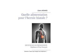Quelle alimentation pour l'hernie hiatale ?