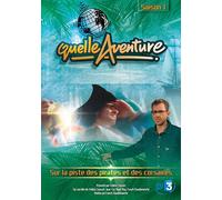 Quelle Aventure ! - Saison 1 - 3 - Sur La Piste Des Pirates Et Des Corsaires