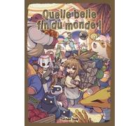Quelle belle fin du monde ! T03 - Saq Tottori - Komikku - broché - Manga