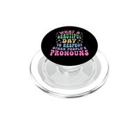 Quelle Belle journée Respecter Les pronoms des Autres LGBT PopSockets PopGrip pour MagSafe