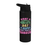 Quelle belle journée Respecter les pronoms des autres LGBT Stainless Steel Insulated Water Bottle