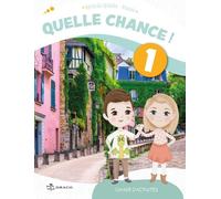 Quelle chance 1 cahier d'exercices