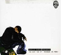 Quelle Chris - Niggas Is Men