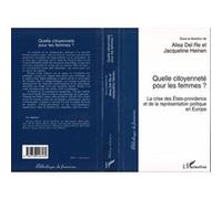 Quelle citoyenneté pour les femmes ? Jacqueline Heinen (Auteur), Alisa Del Re (Auteur)