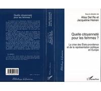 Quelle citoyenneté pour les femmes ? La crise des Etats-providence et de la représentation politique en Europe - Jacqueline Heinen - L'harmattan - broché - Livre