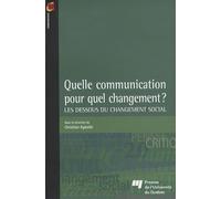 Quelle Communication Pour Quel Changement ? - Les Dessous Du Changement Social